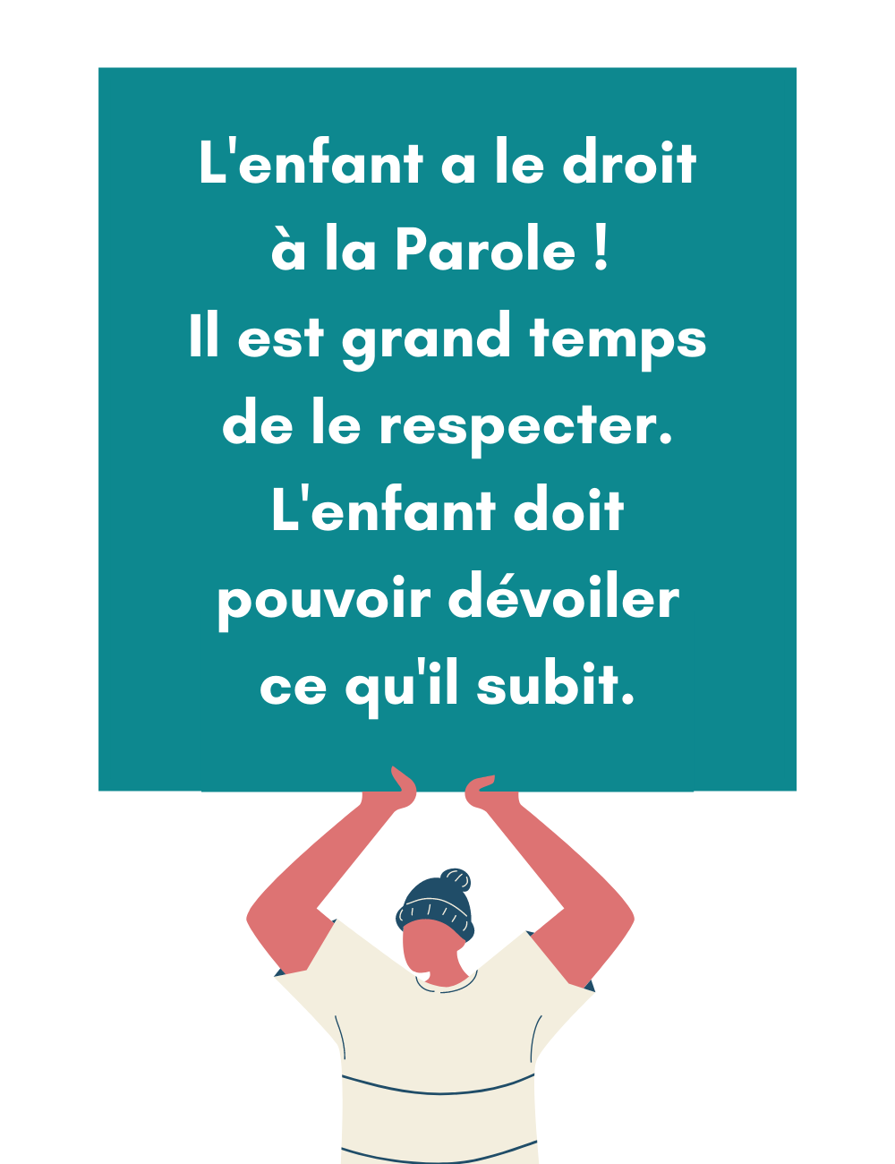 Le droit à la parole de l enfant Protéger l enfant